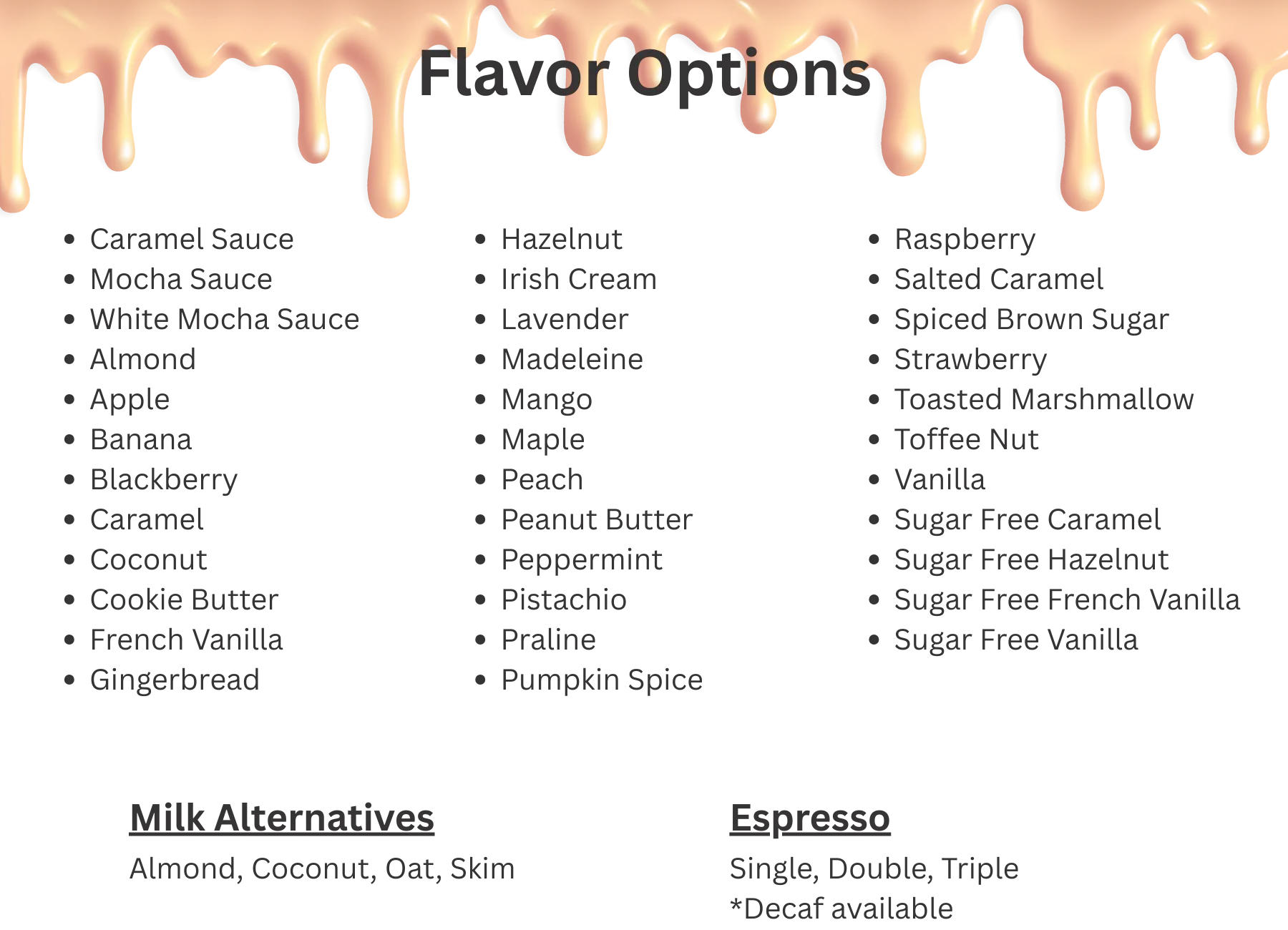 beverage-flavors-2-fw A list of 38 syrup flavor options is displayed beneath orange dripping syrup graphics, divided into sections for regular, additional, and seasonal flavors.